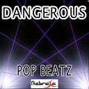 Pop Beatz - Dangerous Tribute to David Guetta and Sam…