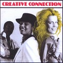 CREATIVE CONNECTION - Who Said You re The One