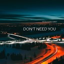 VIACHESLAV SERBIN SMIRNCV - Don t Need You feat Stephanie Kay