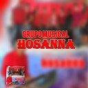 Grupo Hosanna - Venid Fieles Todos