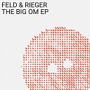 Feld Rieger - Bodymind Original Mix