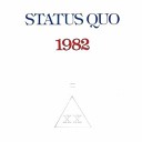 Status Quo - I Should Have Known 1982