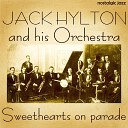 Jack Hylton His Orchestra feat Sam Browne - That s My Weakness Now