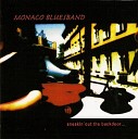Monaco Blues Band - Waiting For The Milkman