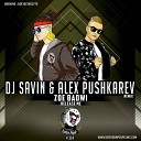 Zoe Badwi - Release Me DJ SAVIN Alex Pushkarev Remix Radio…