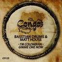 Basstian Drums Matt House - Gimme One Now Radio Edit