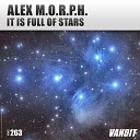 Alex M O R P H - It Is Full of Stars Extended