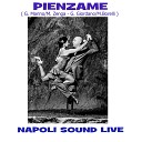 Napoli Sound Live feat Kalanera - Pienzame