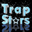Trap Stars - You Make Me Wanna