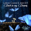 LUDOVIC GOSMAR JEAN DI B - Back in My Dreams Extended Version