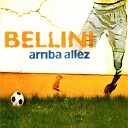 Bellini - Arriba Allez Radio Edit