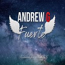 Andrew G - Fuerte