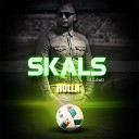 Skals feat J Lewiz - Holla