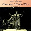 Ma Rainey - Four Day Honorary Scat Pt 2 Remastered 2017