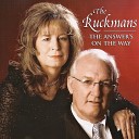 The Ruckmans - I Don t Deserve One Moment Of His Grace