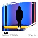 Gess Gerald WLVS feat Trixie Pingkan - Leavin Frizzyboyz Remix