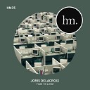 Joris Delacroix - Time to Lose Short Version