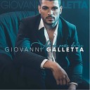 Giovanni Galletta - Nu poco e te