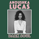 Anoushka Lucas - Water Under the Bridge