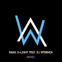 Alan Walker - Faded Bugs D Light Dj Efremov Remix