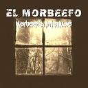 El Morbeefo - Morbeefa Interlude