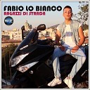 Fabio Lo Bianco - Ragazzi di strada
