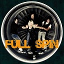 Full Spin - You re so Rock n roll
