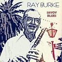 Ray Burke feat Ray Burke s Speakeasy Boys - Gutbucket Blues