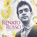 Renato Russo - Close The Door Lightly