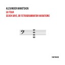 Musica Viva Moscow Chamber Orchestra Alexander Rudin Elena Korzhenevich Leonid… - Seven Days or Tetragrammaton Variations