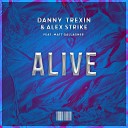 Danny Trexin feat Alex Strike - Alive