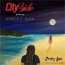 Cityside feat Ashley Irae - Crazy Love feat Ashley Irae