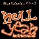 Alias Molombo feat Nekro G - Hell Yeah Instrumental