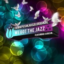 Damir Pushkar B Original feat J A M O N - We Got The Jazz Part 2 Manny Ward Dub