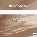 Hardy Carret - Body Original Mix