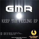 GMR - Keep The Feeling Daniel Vol Remix