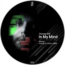 Thomas Will - In My Mind Distek Remix