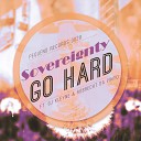 Sovereignty - Go Hard Gj Kleyne Robrecht Da Pinto…