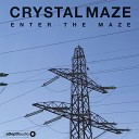 Crystal Maze - I Feel You Original Mix