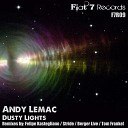 Andy Lemac - Dusty Lights David Berger Remix