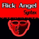Rick Angel - Syntax Katana Edit
