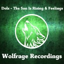 Dolz - The Sun Is Rising Original Mix