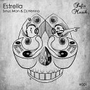 Sinus Man Dj Henna - Estrella Original Mix