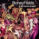 Boney Fields and the Bone s Project - Live in Peace