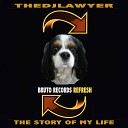 TheDjLawyer - The Story Of My Life Refreshed Mix
