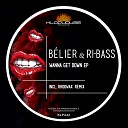 Ri bass Belier - Wanna Get Down