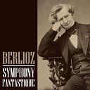 South German Philharmonic Orchestra Alberto… - Symphony Fantastique Op 14 Reveries Passions Largo Allegro Agitato Appassionato…