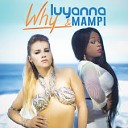 Luyanna Ft Mampi - Why Deejay L S K Reggaeton remix