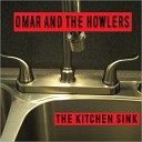 Omar and the Howlers - Black Bottom