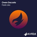 Owen Dacosta - Feels Like Original Mix